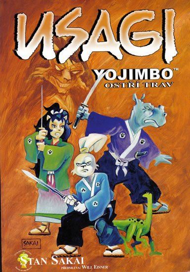 Sakai Stan: Usagi Yojimbo - Ostří trav Sakai Stan: Usagi Yojimbo - Ostří trav