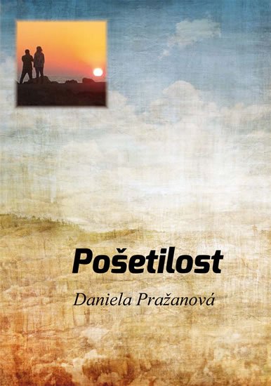 Pražanová Daniela: Pošetilost Pražanová Daniela: Pošetilost