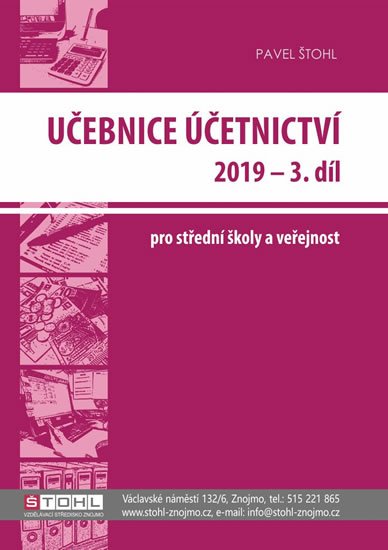 Štohl Pavel: Učebnice Účetnictví III. díl 2019