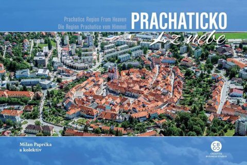 Paprčka Milan: Prachaticko z nebe Paprčka Milan: Prachaticko z nebe