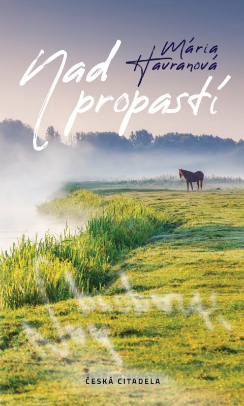 Havranová Mária: Nad propastí