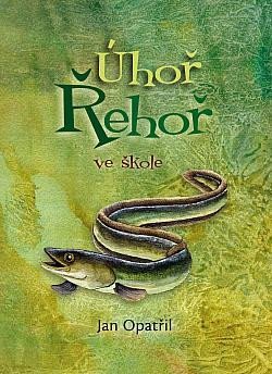 : Úhoř Řehoř ve škole