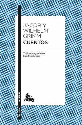 Grimm Jacob Ludwig Karl: Cuentos