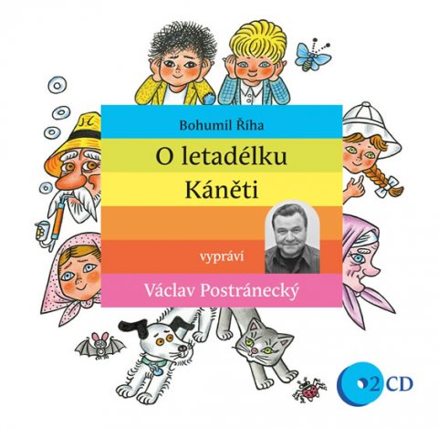 Říha Bohumil: O letadélku Káněti - 2 CD (Čte Václav Postránecký)