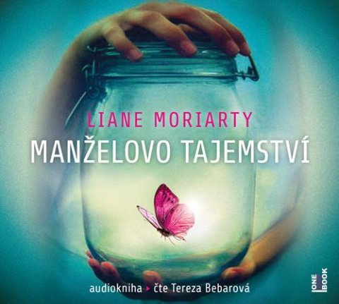 Moriarty Liane: Manželovo tajemství - 2 CDmp3 (Čte Tereza Bebarová)