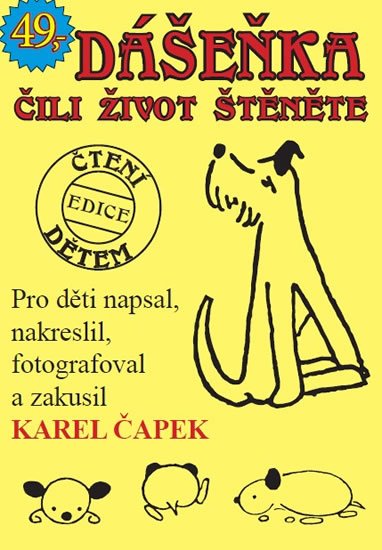 Čapek Karel: Dášeňka čili život štěněte