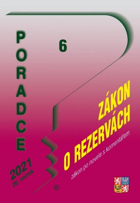 Taranda Petr: Poradce 6/2021 Zákon o rezervách s komentářem - Novela školského zákona, So