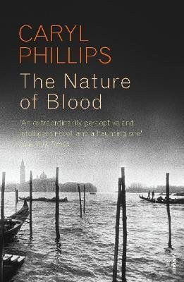 Phillips Caryl: The Nature of Blood