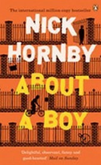 Hornby Nick: About a Boy