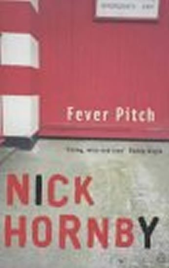 Hornby Nick: Fever Pitch
