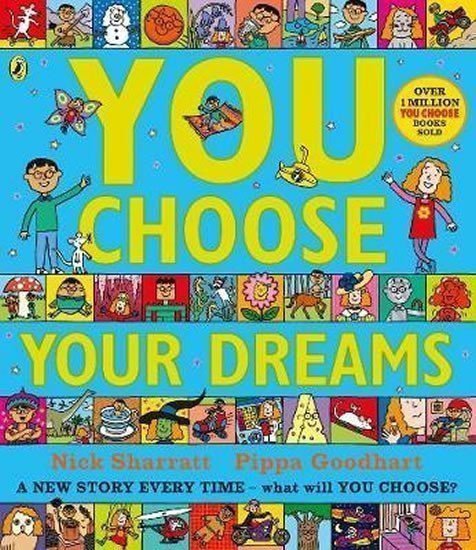 Goodhart Pippa: You Choose Your Dreams : Originally published as Just Imagine