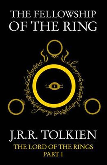 Tolkien John Ronald Reuel: The Fellowship of the Ring : The Lord of the Rings, Part 1 Tolkien John Ronald Reuel: The Fellowship of the Ring : The Lord of the Rings, Part 1