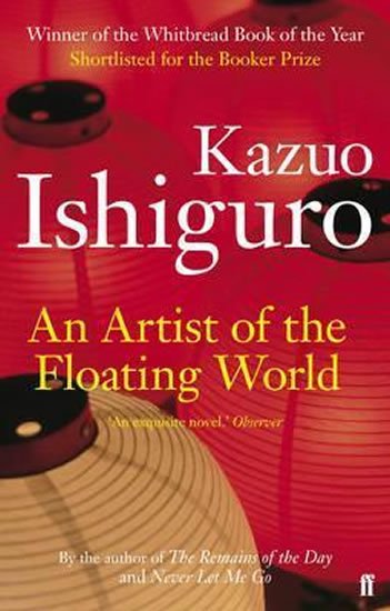 Ishiguro Kazuo: An Artist of the Floating World