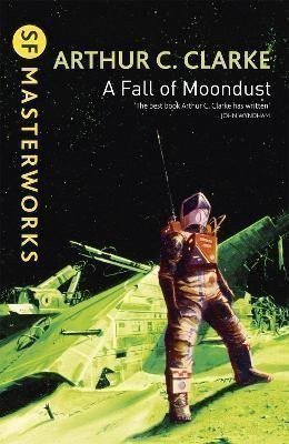 Clarke Arthur C.: A Fall of Moondust