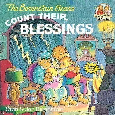 Berenstain Stan: The Berenstain Bears Count Their Blessings