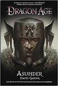 Gaider David: Dragon Age - Asunder