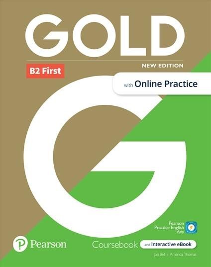 Thomas Amanda: Gold New Edition B2 First Coursebook with eBook and Online Practice Thomas Amanda: Gold New Edition B2 First Coursebook with eBook and Online Practice