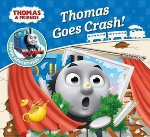 Awdry Wilbert Vere: Thomas & Friends - Thomas Goes Crash