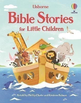 Clarke Phillip: Bible Stories for Little Children