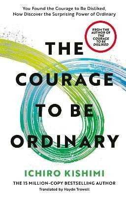 : Courage to be Ordinary