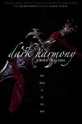Thalassa Laura: Dark Harmony (The Bargainers 3