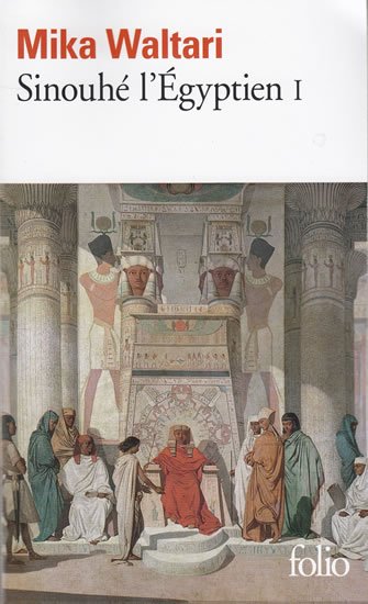 Waltari Mika: Sinouhé l´Égyptien I.
