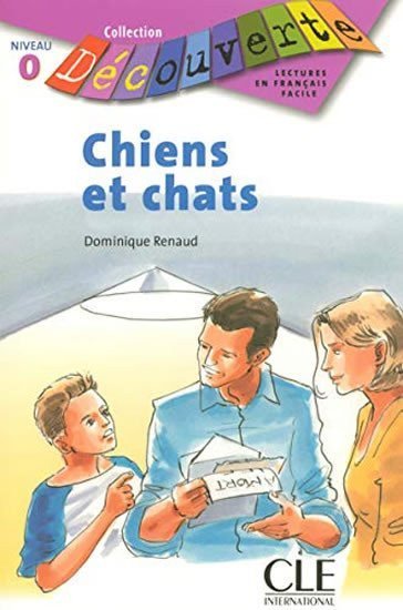 Renaud Dominique: Découverte 0 Adolescents: Chiens et chats - Livre