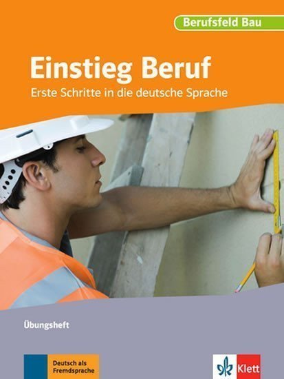 neuveden: Einstieg Beruf – Berufsfeld Bau