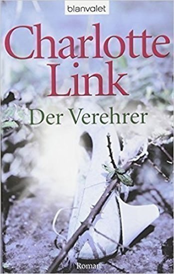 Linková Charlotte: Der Verehrer