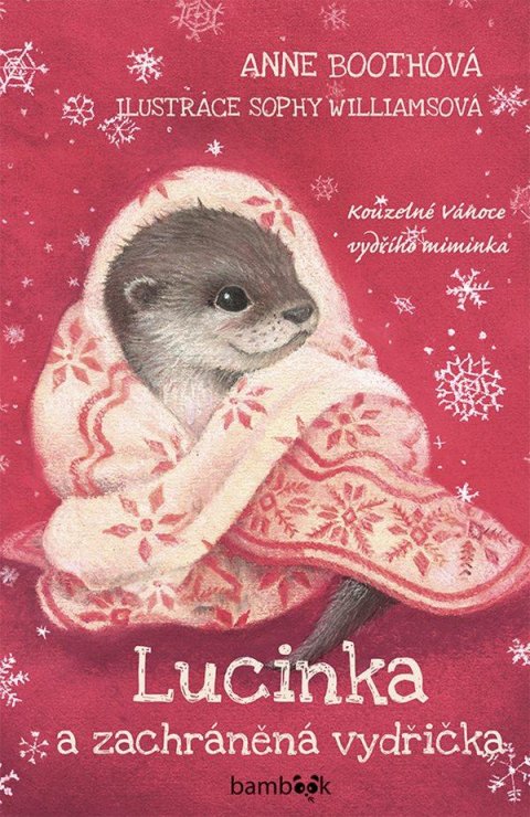 Boothová Anne: Lucinka a zachráněná vydřička
