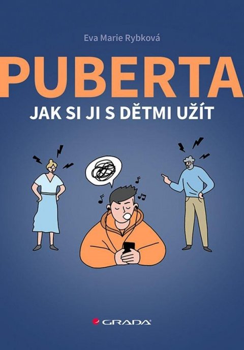 Rybková Eva: Puberta - Jak si ji s dětmi užít