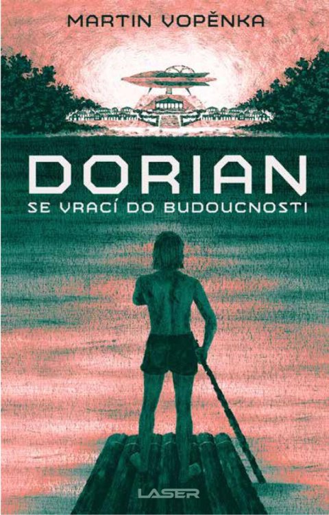 Vopěnka Martin: Dorian se vrací do budoucnosti