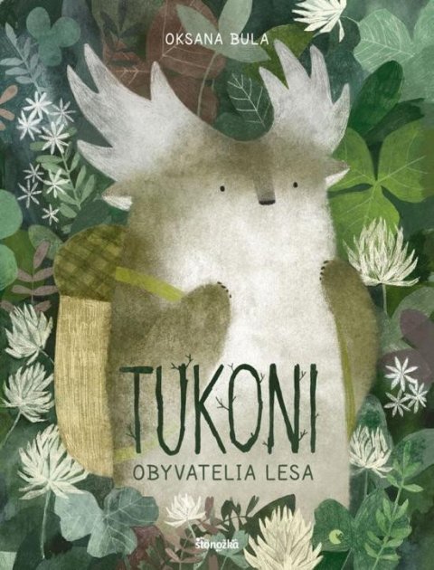 Bula Oksana: Tukoni - Obyvatelia lesa (slovensky)