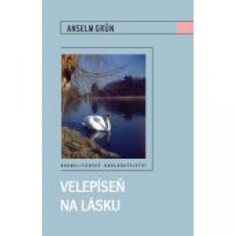 Grün Anselm: Velepíseň na lásku