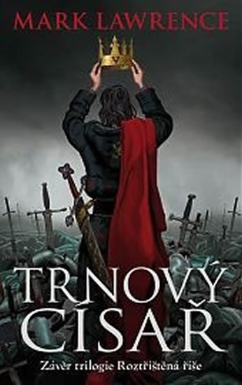 Lawrence Mark: Trnový císař