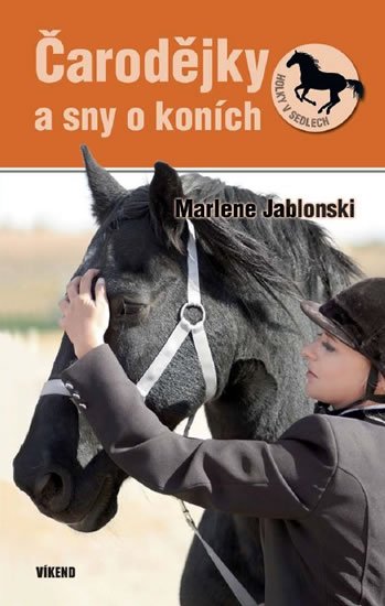 Jablonski Marlene: Čarodejky a sny o koních - Holky v sedlech 4