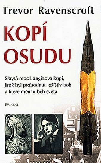 Ravenscroft Trevor: Kopí osudu