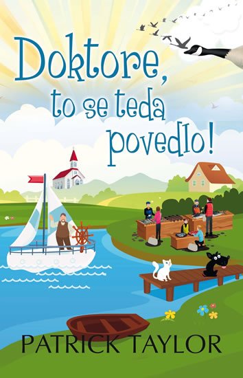 Taylor Patrick: Doktore, to se teda povedlo!