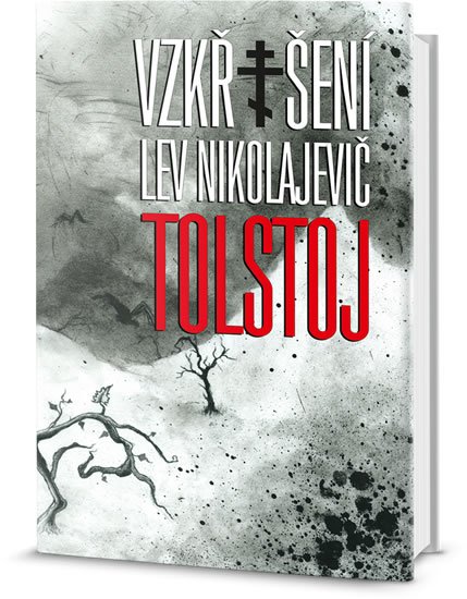 Tolstoj Lev Nikolajevič: Vzkříšení