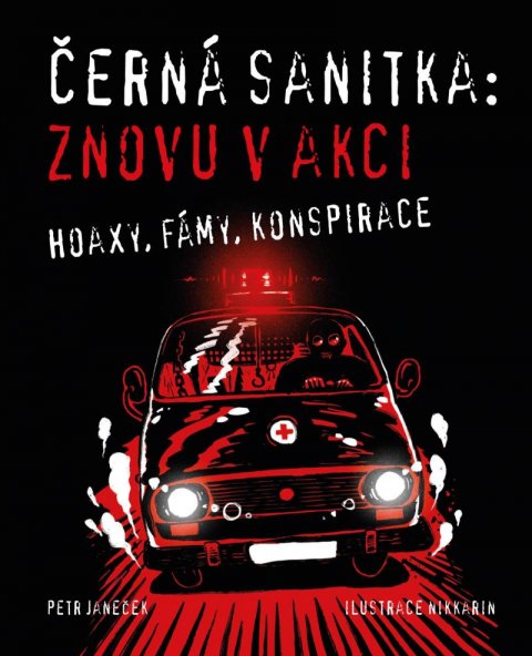 Janeček Petr: Černá sanitka - Znovu v akci Janeček Petr: Černá sanitka - Znovu v akci