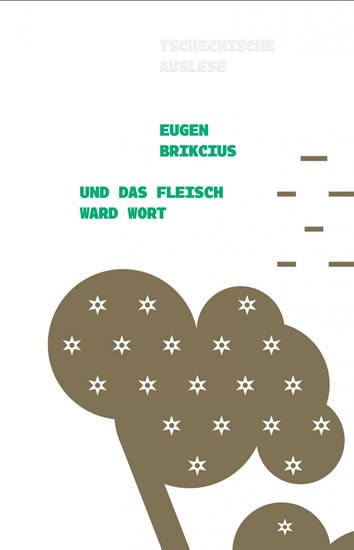 Brikcius Eugen: Und das Fleisch ward Wort Brikcius Eugen: Und das Fleisch ward Wort
