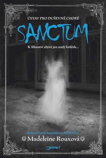 Rouxová Madeleine: Sanctum - Ústav pro duševně choré