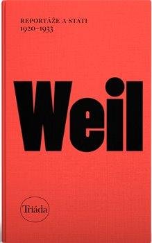 Weil Jiří: Reportáže a stati 1920-1933