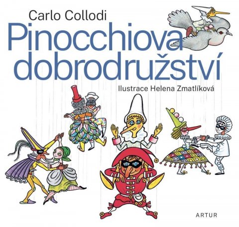 Collodi Carlo: Pinocchiova dobrodružství Collodi Carlo: Pinocchiova dobrodružství