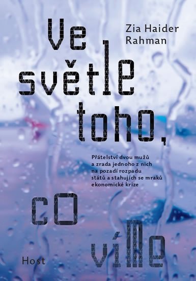 Rahman Zia Haider: Ve světle toho, co víme