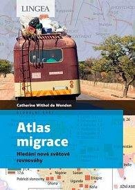 Withol de Wenden Catherine: Atlas migrace