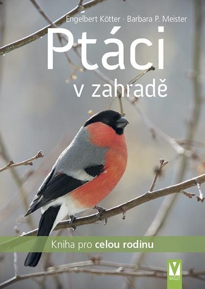 Kötter Engelbert: Ptáci v zahradě Kötter Engelbert: Ptáci v zahradě