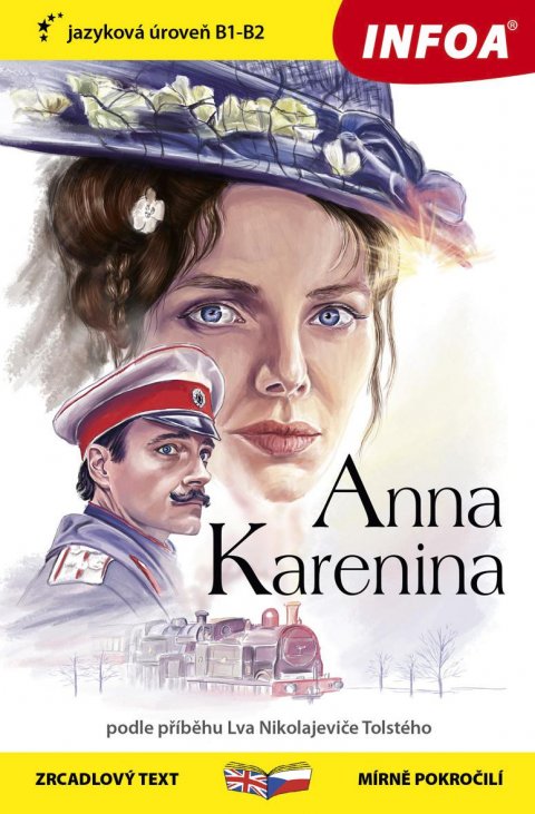 Tolstoj Lev Nikolajevič: Anna Karenina - Zrcadlová četba (B1-B2)