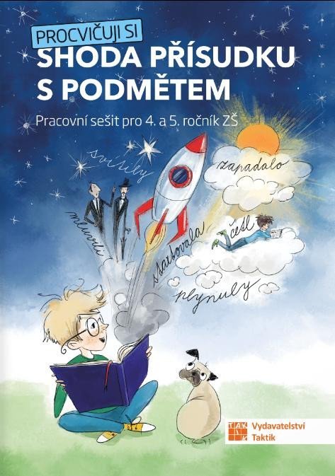 neuveden: Procvičuji si - shoda přísudku s podmětem