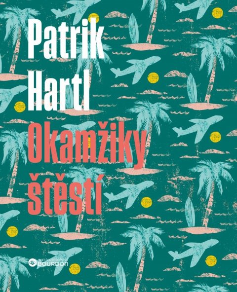 Hartl Patrik: Okamžiky štěstí / Dárkové ilustrované vydání